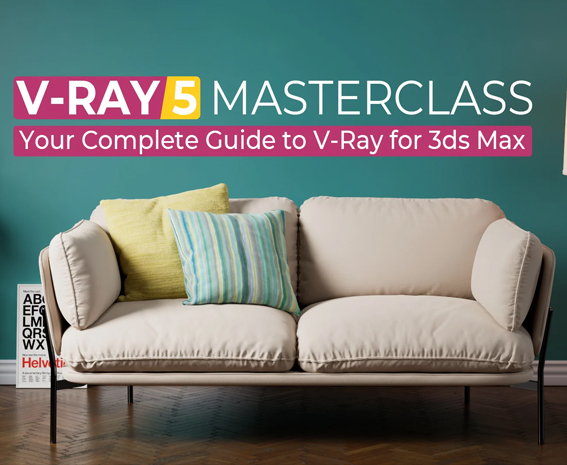 آموزش راهنمای کامل موتور رندر V-Ray 5 در 3DS Max