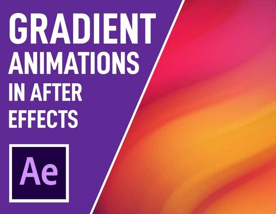آموزش انیمیشن گرادیانت برای متن و لوگو انیمیشن ها در After Effects